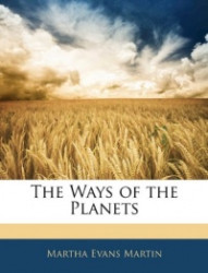 The Ways of the Planets