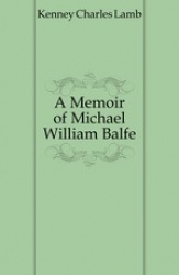 A Memoir of Michael William Balfe