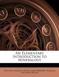 An Elementary Introduction to Mineralogy