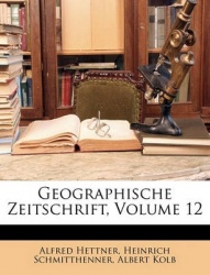Geographische Zeitschrift, Volume 12