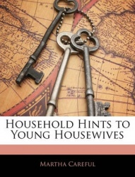 Household Hints to Young Housewives
