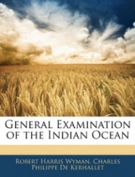 General Examination of the Indian Ocean