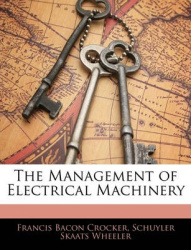 The Management of Electrical Machinery