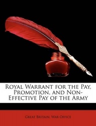 Royal Warrant for the Pay, Promotion, and Non-Effective Pay of the Army