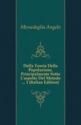 Della Teoria Della Popolazione, Principalmente Sotto L'Aspetto del Metodo ... 1