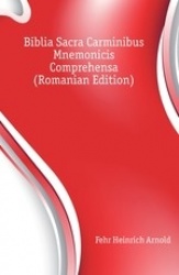 Biblia Sacra Carminibus Mnemonicis Comprehensa