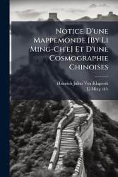 Notice d'Une Mappemonde [by Li Ming-Ch'e] Et d'Une Cosmographie Chinoises
