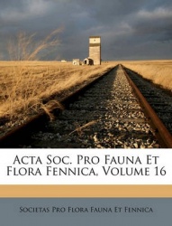 ACTA Soc. Pro Fauna Et Flora Fennica, Volume 16