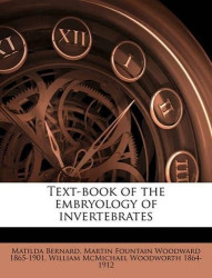 Text-book of the embryology of invertebrates Volume v 1
