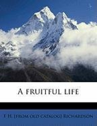 A Fruitful Life