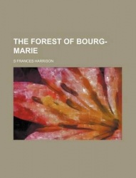 THE FOREST OF BOURG-MARIE