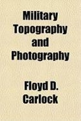 Military Topography and Photography
