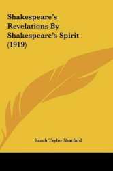 Shakespeare's Revelations by Shakespeare's Spirit (1919)