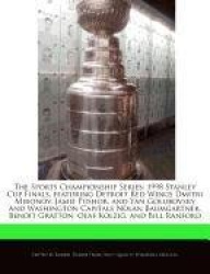 The Sports Championship Series: 1998 Stanley Cup Finals, Featuring Detroit Red Wings Dmitri Mironov, Jamie Pushor, and Yan Golub