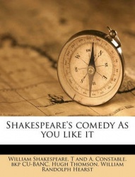 Shakespeare's Comedy as You Like It