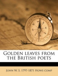 Golden Leaves from the British Poets