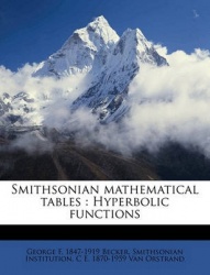 Smithsonian Mathematical Tables: Hyperbolic Functions