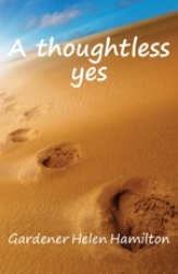A Thoughtless Yes