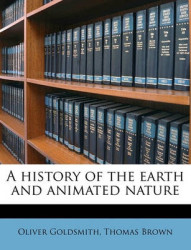 A History of the Earth and Animated Nature Volume 1 Pt1