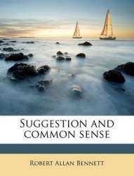 Suggestion and Common Sense