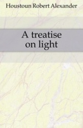 A Treatise on Light
