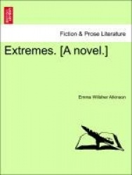 Extremes. [A Novel.]