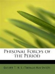Personal Forces of the Period