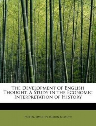 The Development of English Thought, a Study in the Economic Interpretation of History