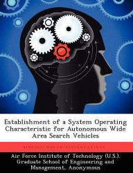 Establishment of a System Operating Characteristic for Autonomous Wide Area Search Vehicles