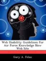 Web Usability Guidelines for Air Force Knowledge Now Web Site