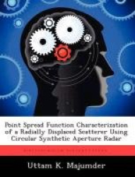 Point Spread Function Characterization of a Radially Displaced Scatterer Using Circular Synthetic Aperture Radar