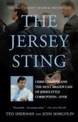 The Jersey Sting - Chris Christie and the Most Brazen Case of Jersey-Style Corruption---Ever