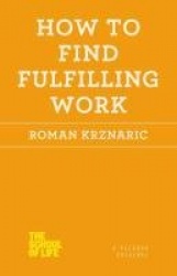 How to Find Fulfilling Work