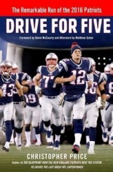 Drive for Five - The Remarkable Run of the 2016 Patriots