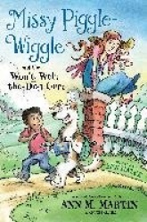Missy Piggle-Wiggle and the Won't-Walk-The-Dog Cure