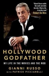 Hollywood Godfather - My Life in the Movies and the Mob