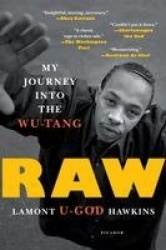 Raw - My Journey Into the Wu-Tang