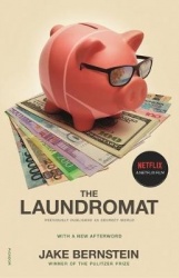 The Laundromat (Previously Published as Secrecy World) - Inside the Panama Papers, Illicit Money Networks, and the Global Elite
