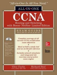 CCNA Routing and Switching All-In-One Exam Guide (Exams 200-125, 100-105,&200-105), with Boson Netsim Limited Edition
