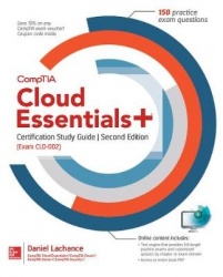 CompTIA Cloud Essentials+ Certification Study Guide, Second Edition (Exam CLO-002)
