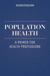 Population Health: A Primer: A Primer