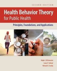 Health Behavior Theory for Public Health - Principles, Foundations, and Applications