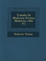 Tratado de Medicina PR Ctica Moderna - (302 P.)