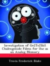 Investigation of Ge2Te2Sb5 Chalcogenide Films for Use as an Analog Memory