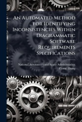 An Automated Method for Identifying Inconsistencies Within Diagrammatic Software Requirements Specifications