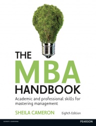 The MBA Handbook - Academic and Professional Skills for Mastering Management