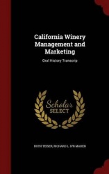 California Winery Management and Marketing - Oral History Transcrip