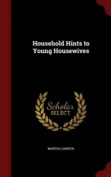 Household Hints to Young Housewives
