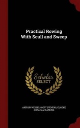 Practical Rowing with Scull and Sweep