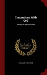 Contentions with God - A Study in Jewish Folklore